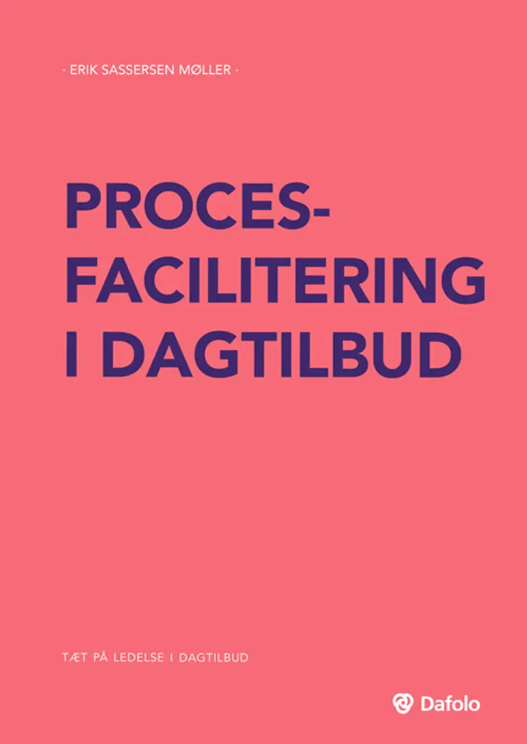 Procesfacilitering i dagtilbud af Erik Sassersen Møller