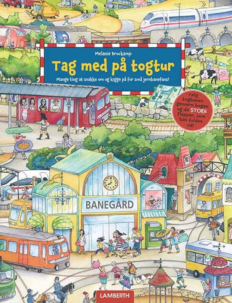 Tag med på togtur af Melanie Brockamp
