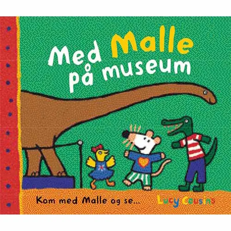 Med Malle på museum af Lucy Cousins