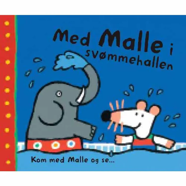 Med Malle i svømmehallen af Lucy Cousins