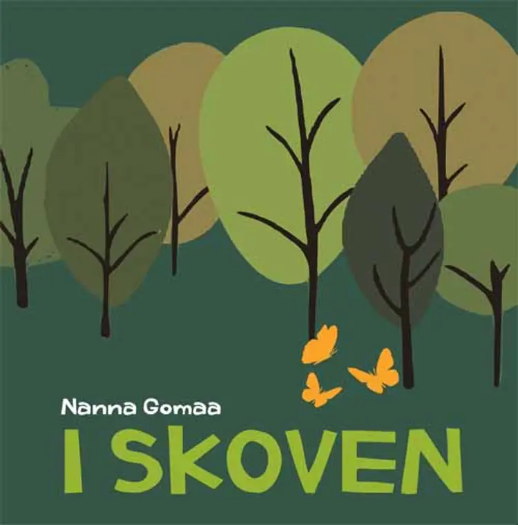 I skoven af Nanna Gomaa