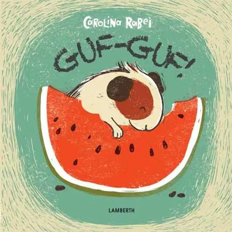 Guf-guf! af Carolina Rabei
