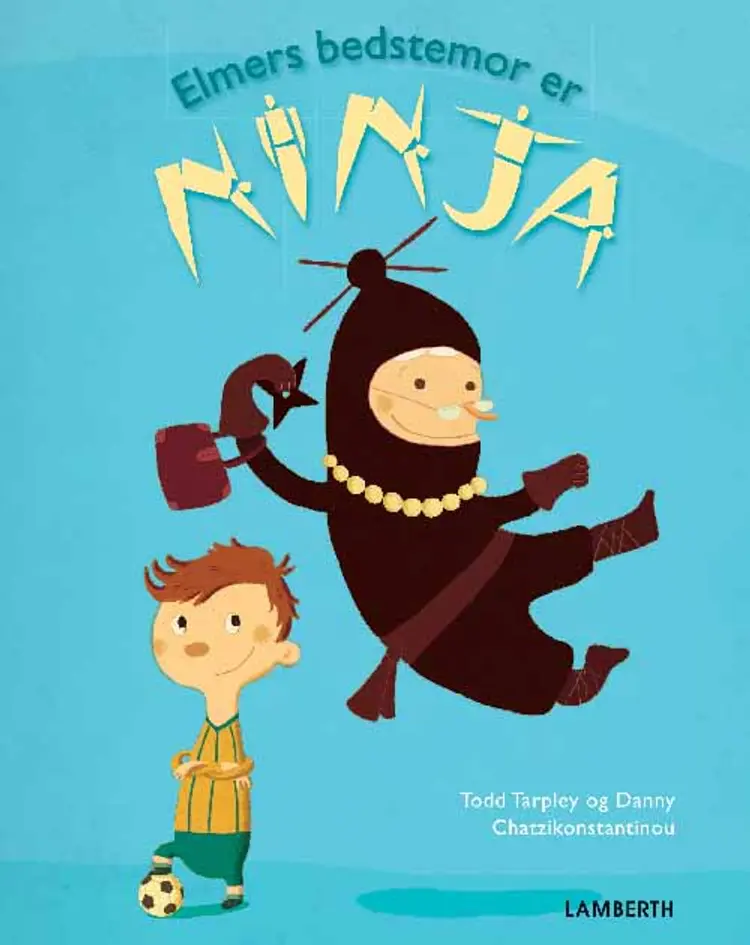 Elmers bedstemor er ninja af Todd Tarpley