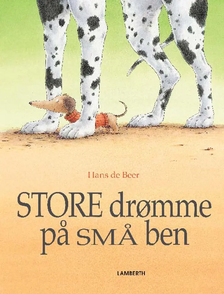 Store drømme på små ben af Hans de Beer