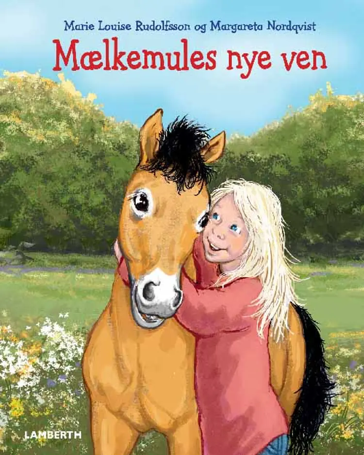 Mælkemules nye ven af Marie Louise Rudolfsson