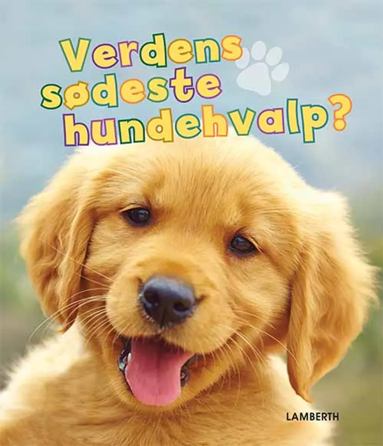 Verdens sødeste hundehvalp? af Torben Lamberth