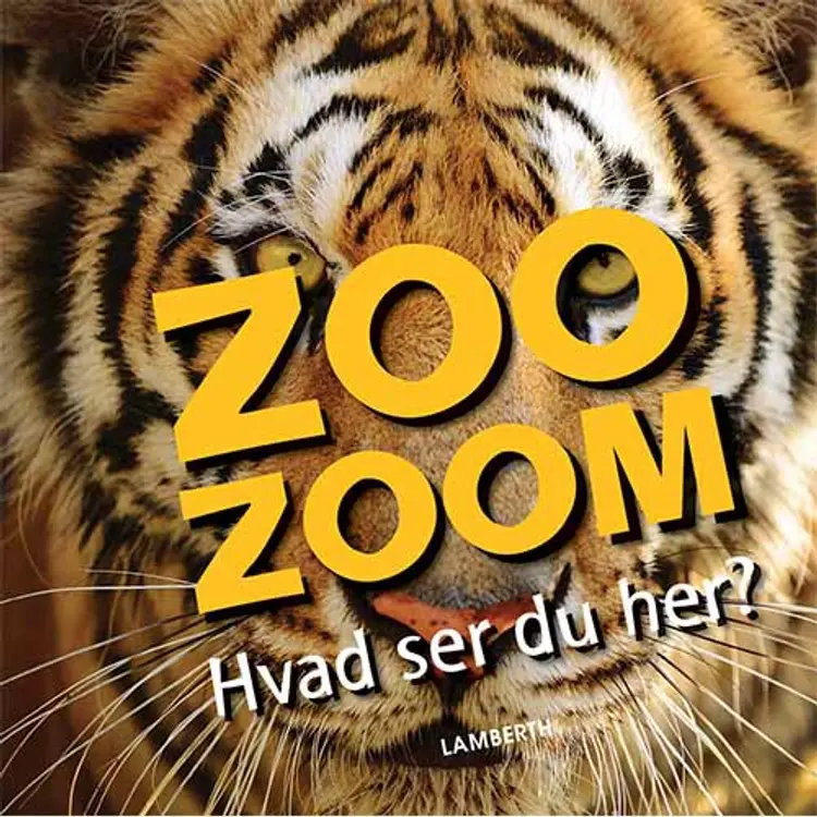 Zoo-Zoom - Hvad ser du her? af Christa Pöppelmann