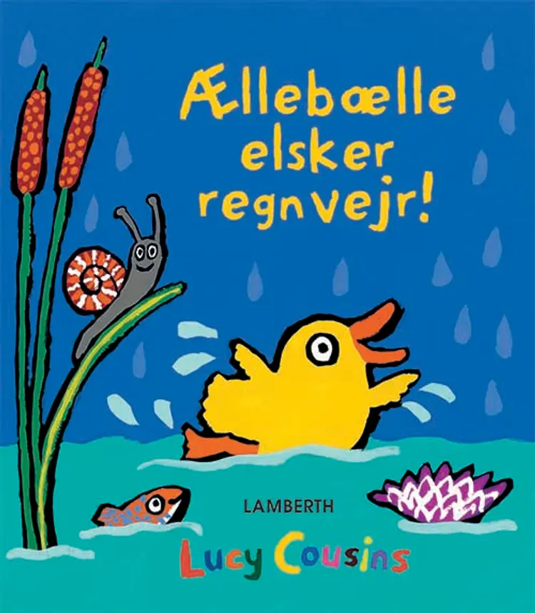 Ællebælle elsker regnvejr! af Lucy Cousins