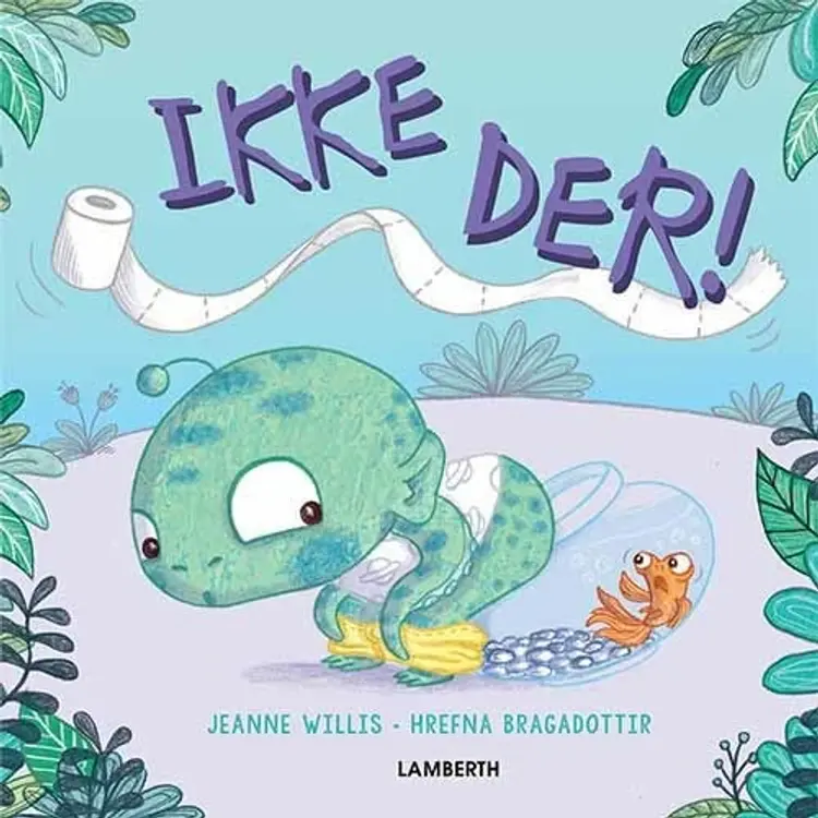 Ikke der! af Jeanne Willis
