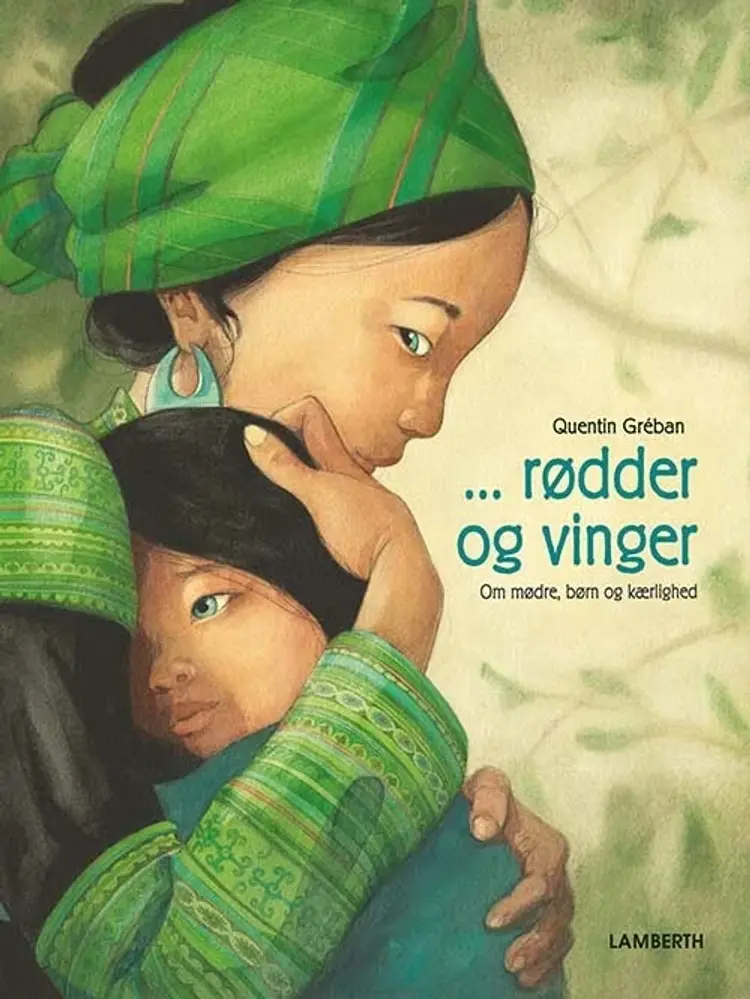 Rødder og vinger af Quentin Gréban