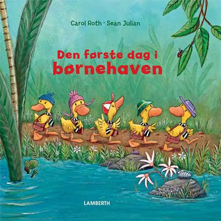 Den første dag i børnehaven af Carol Roth