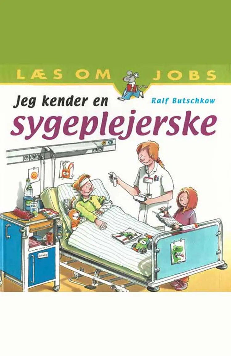 Jeg kender en sygeplejerske af Ralf Butschkow