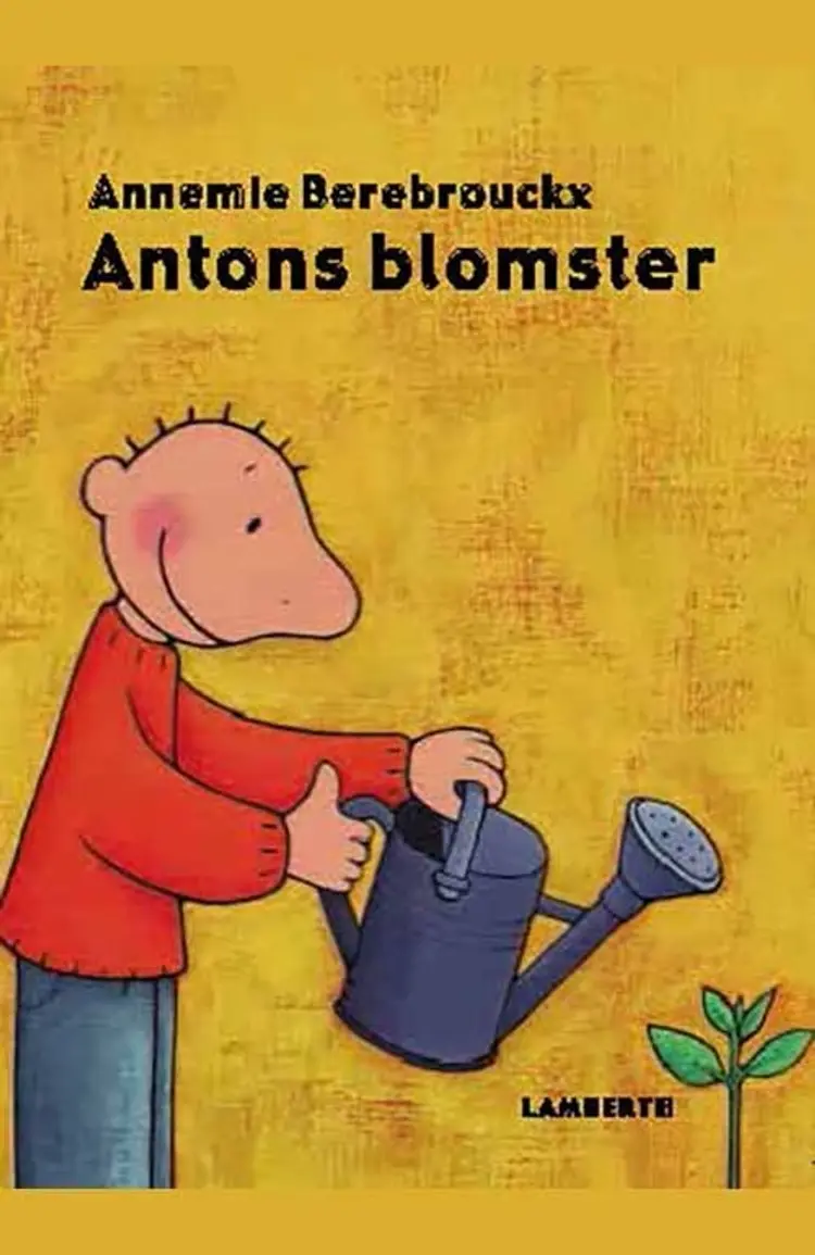 Antons blomster af Annemie Berebrouckx