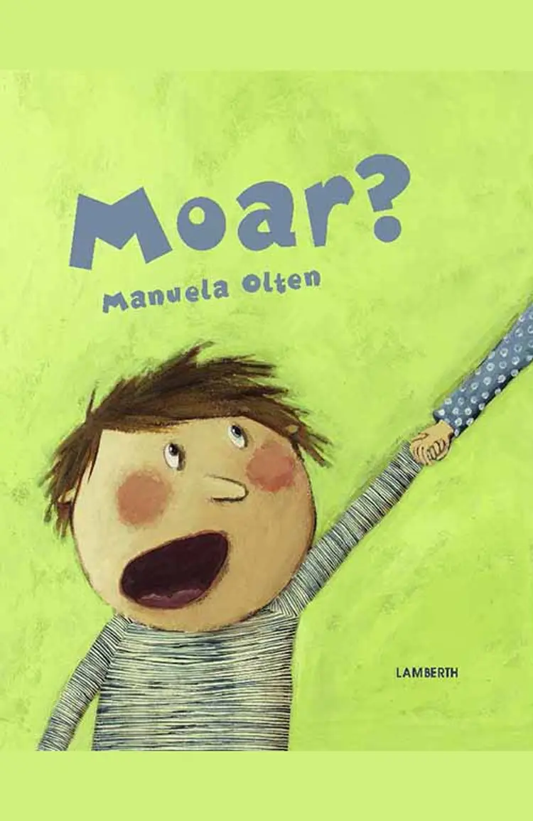 Moar? af Manuela Olten