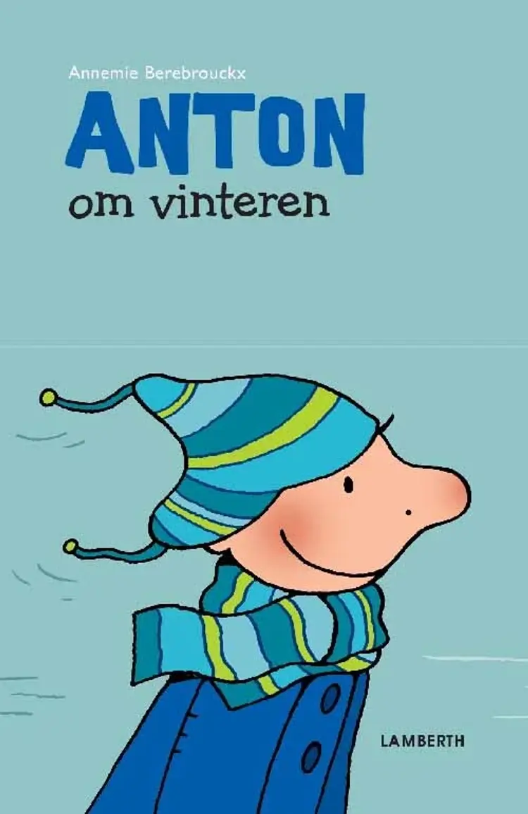 Anton om vinteren af Annemie Berebrouckx