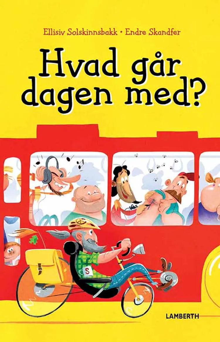 Hvad går dagen med? af Ellisiv Solskinsbakk