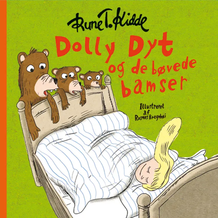 Dolly Dyt og de bøvede bamser af Rune T. Kidde