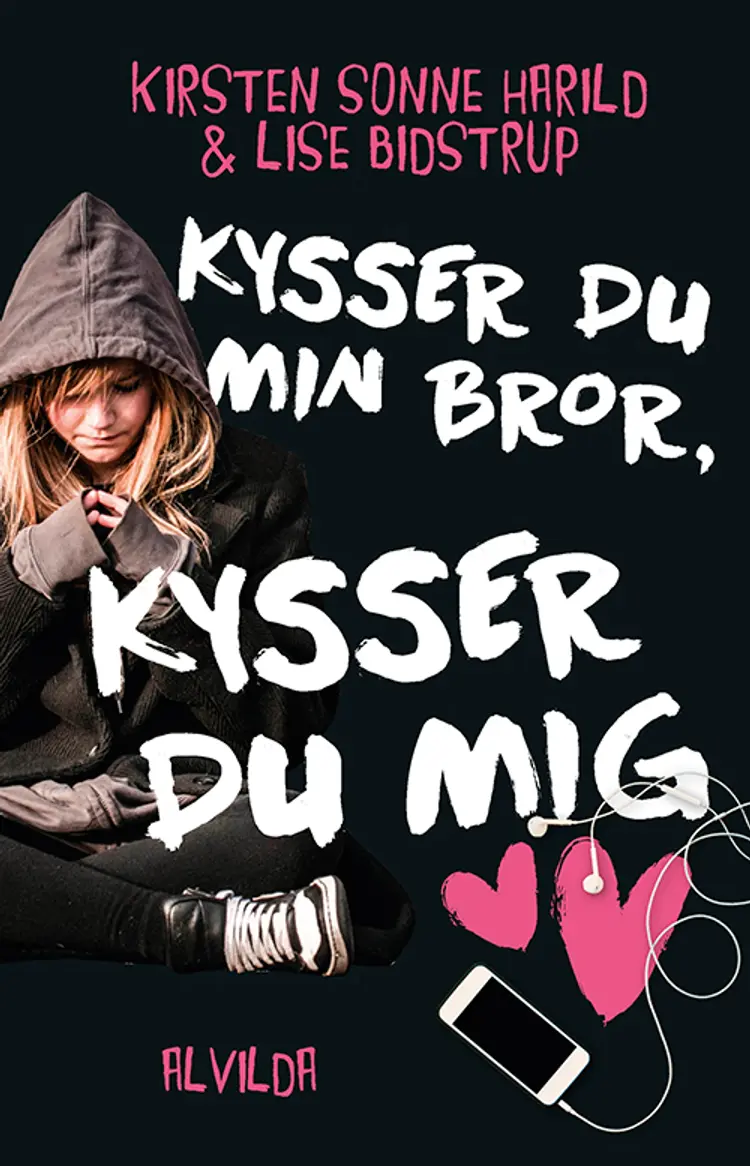 Kysser du min bror, kysser du mig af Kirsten Sonne Harild