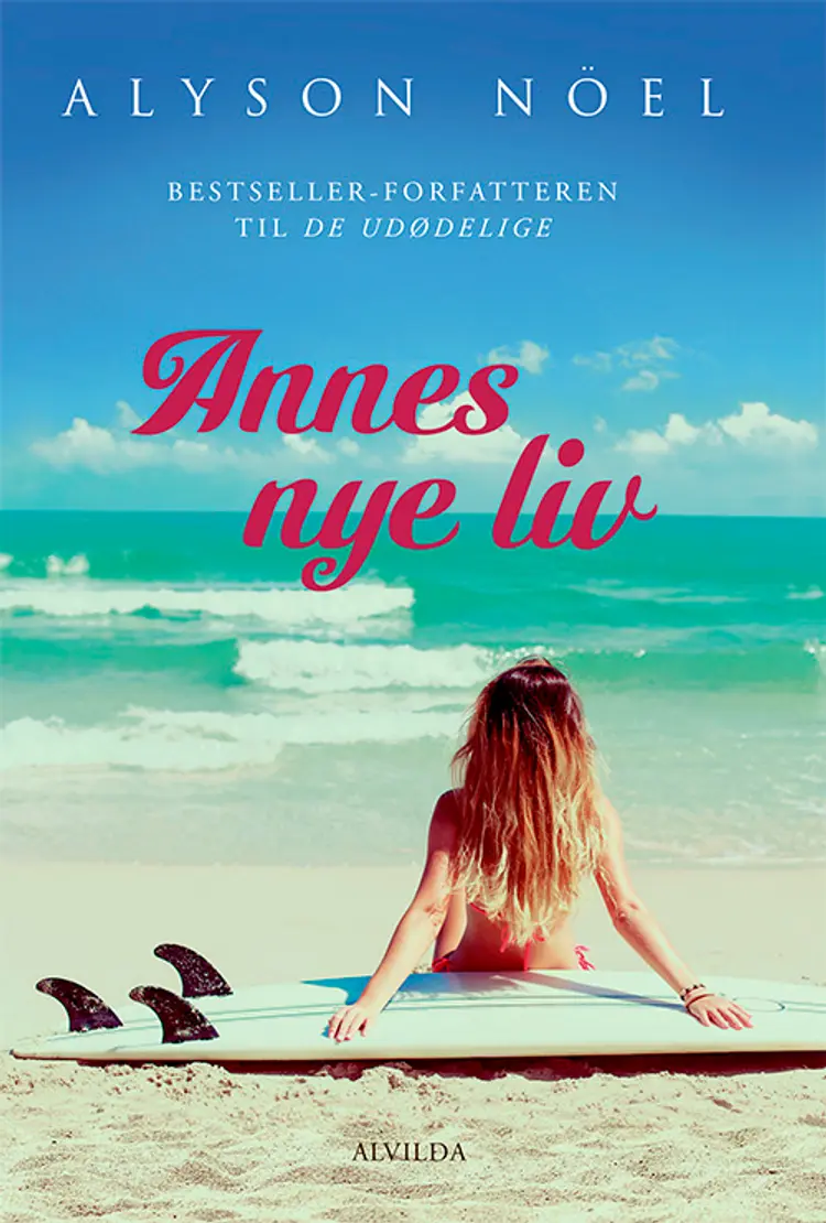 Annes nye liv af Alyson Noël