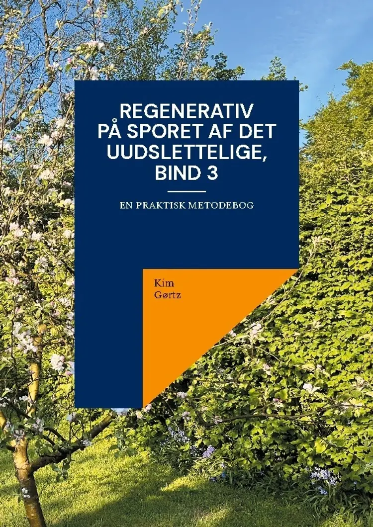 Regenerativ På sporet af det uudslettelige, bind 3 af Kim Gørtz