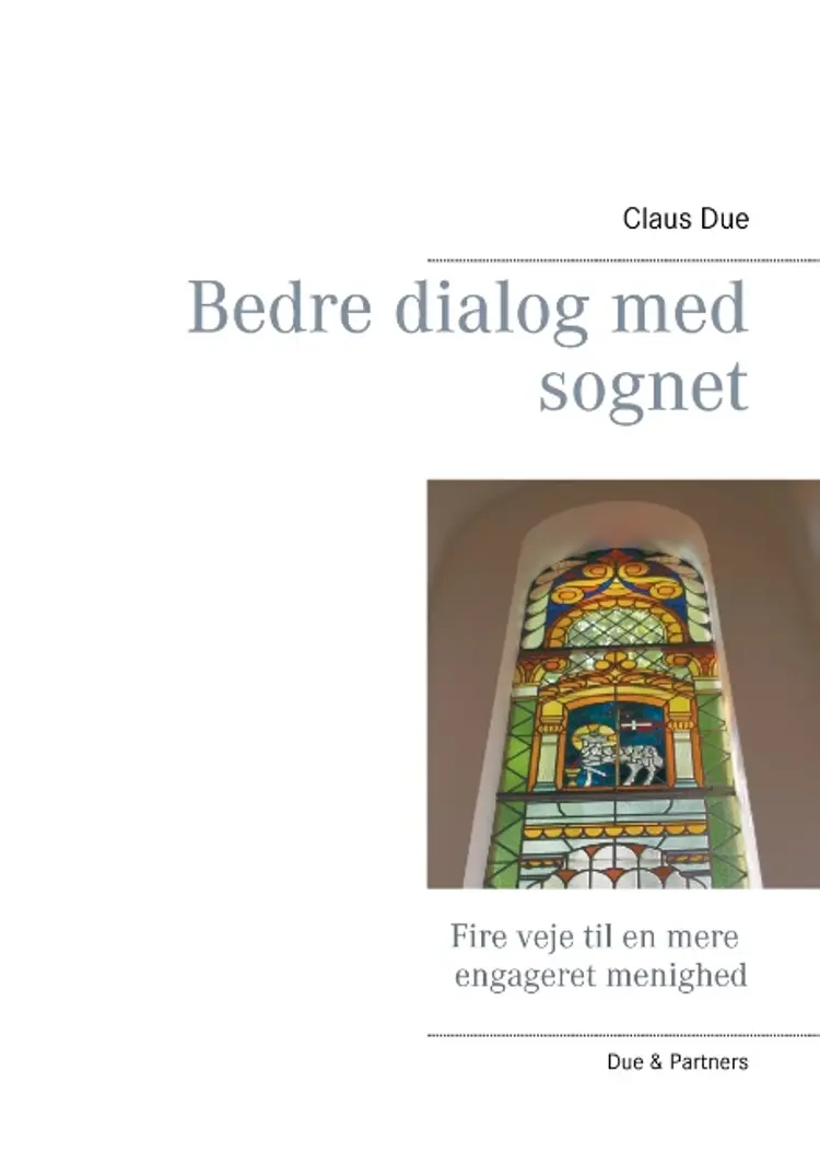 Bedre dialog med sognet af Claus Due
