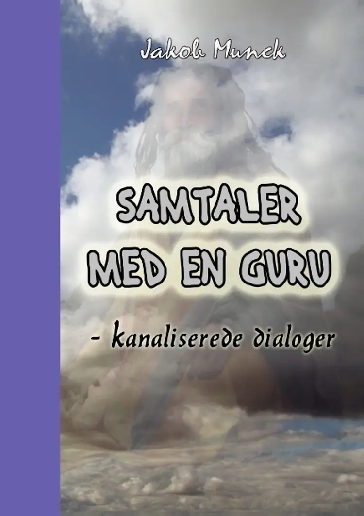 Samtaler med en guru af Jakob Munck