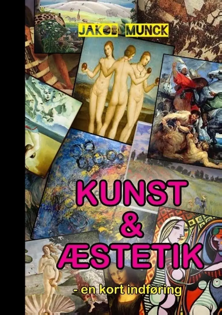 Kunst og æstetik af Jakob Munck