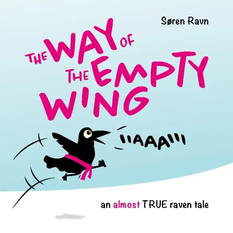 the Way of the Empty Wing af Søren Ravn
