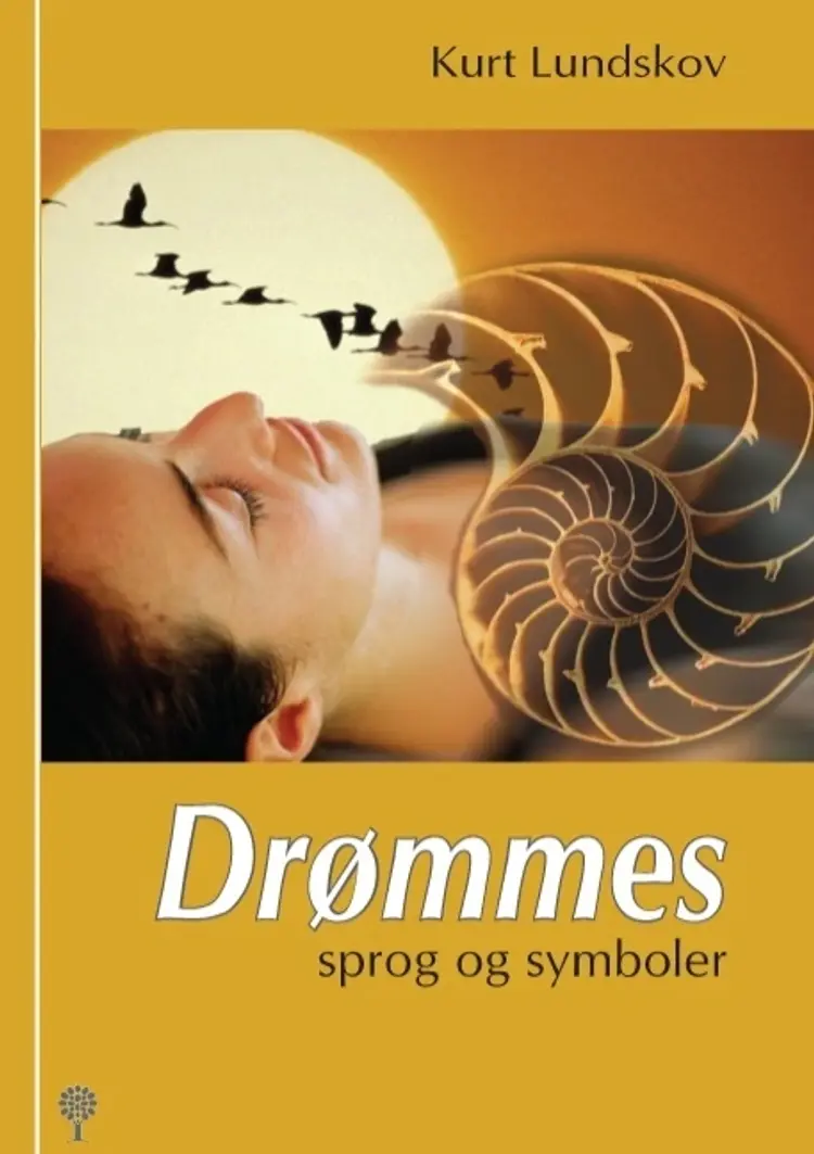 Drømmes sprog & symboler af Kurt Lundskov