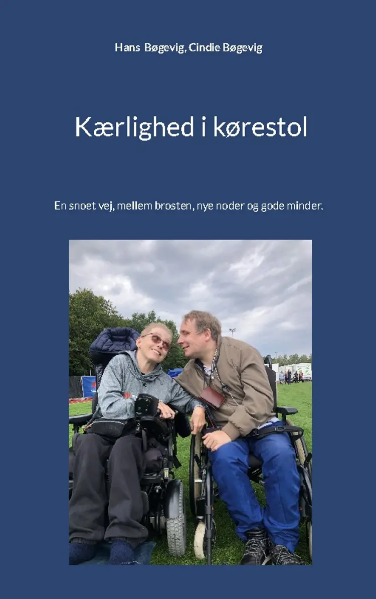 Kærlighed i kørestol af Cindie Bøgevig
