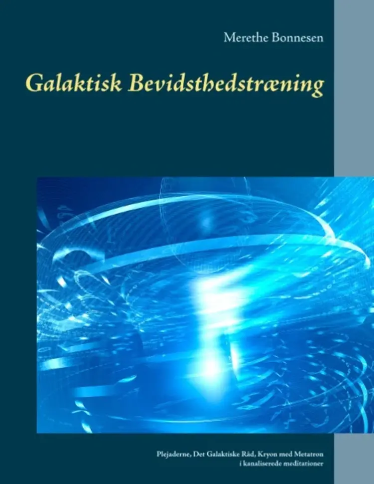 Galaktisk Bevidsthedstræning af Merethe Bonnesen