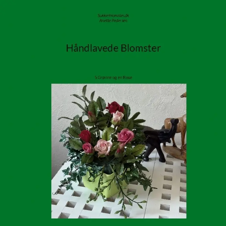 Håndlavede blomster af Anette Pedersen