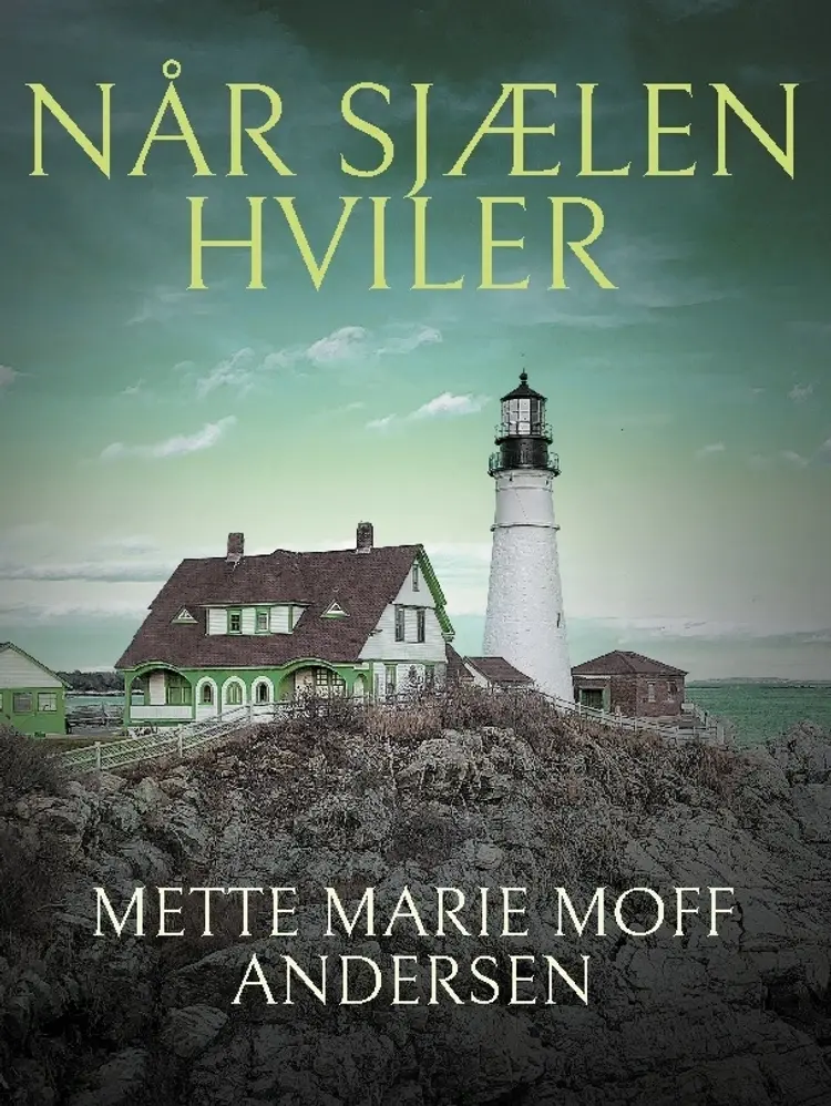 Når sjælen hviler af Mette Marie Moff Andersen