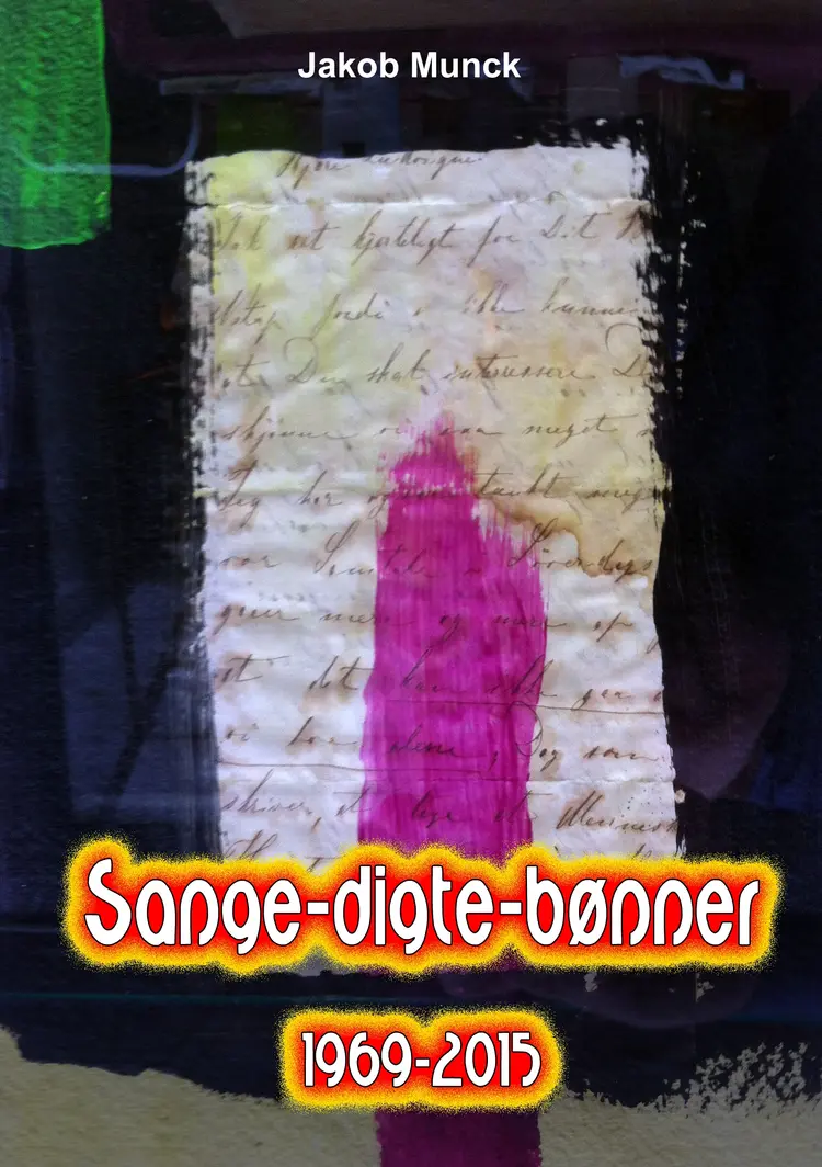 Sange-digte-bønner af Jakob Munck