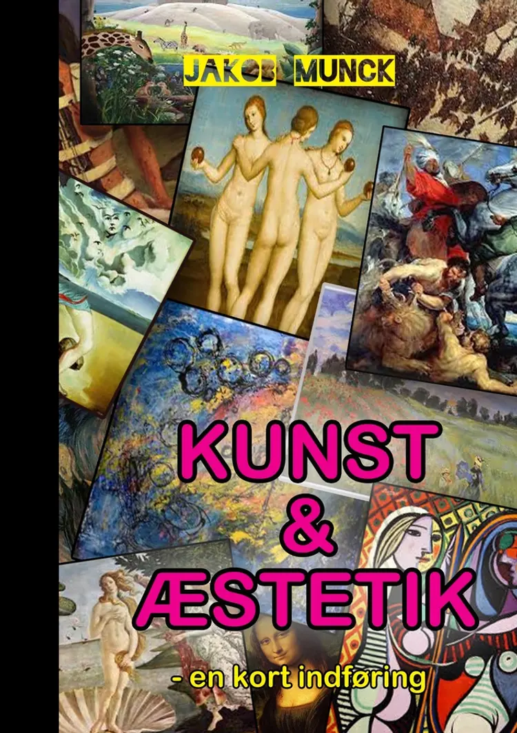 Kunst og æstetik af Jakob Munck