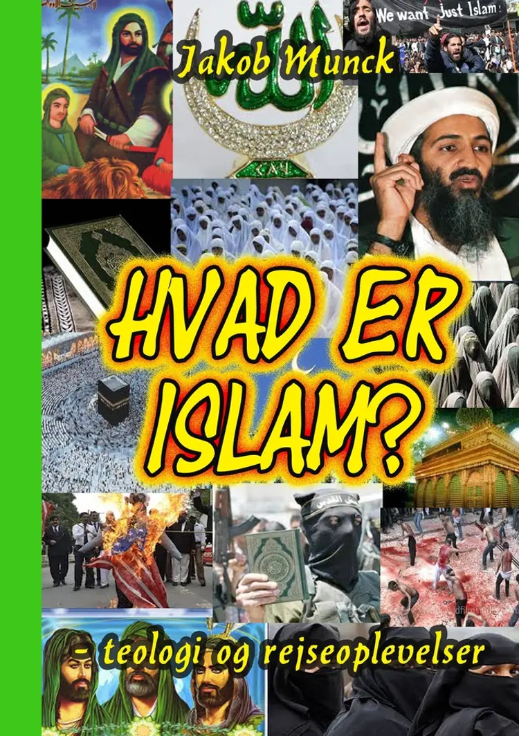 Hvad er islam? af Jakob Munck