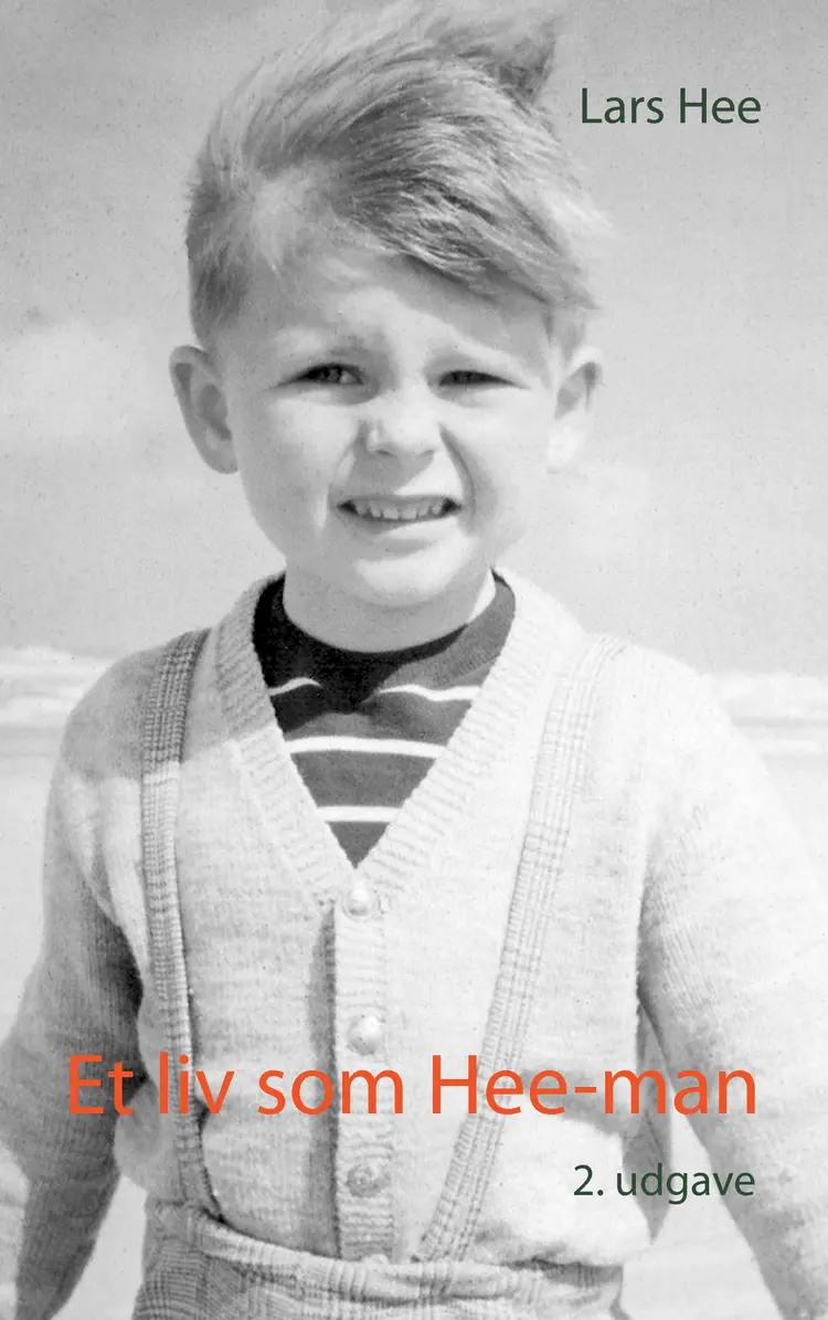 Et liv som Hee-man af Lars Hee