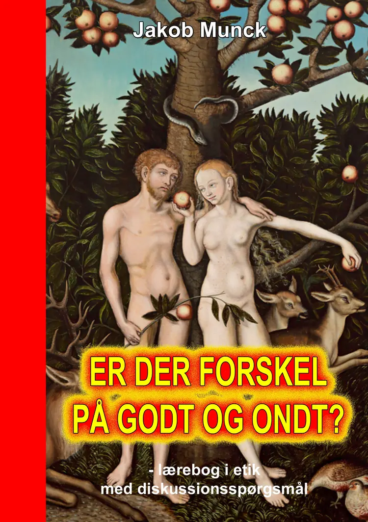 Er der forskel på godt og ondt? af Jakob Munck