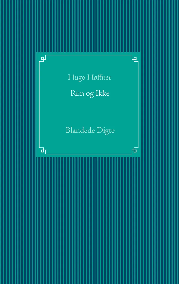 Rim og ikke af Hugo Høffner