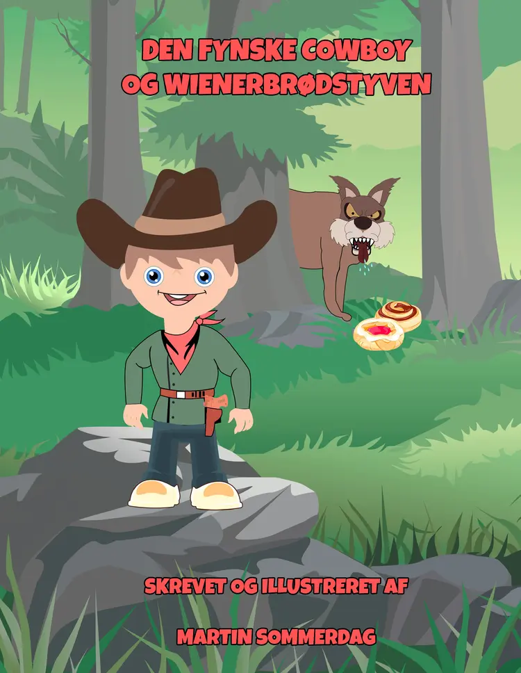 Den fynske cowboy og wienerbrødstyven af Martin Sommerdag