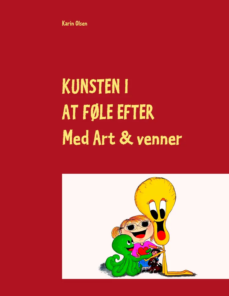 Kunsten i at føle efter af Karin Olsen