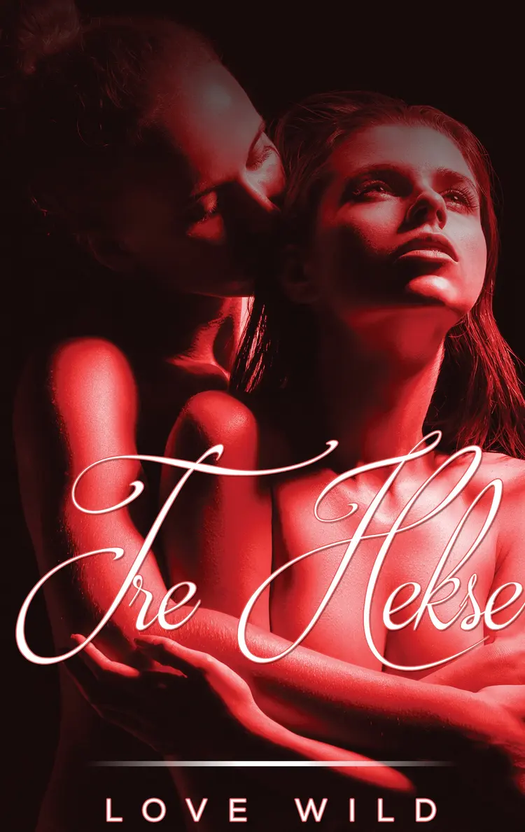 Tre hekse af Love Wild