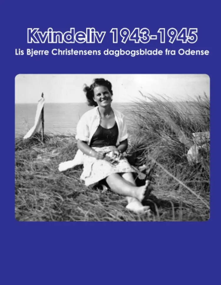 Kvindeliv 1943-1945 af Lene Bjerre Herdel