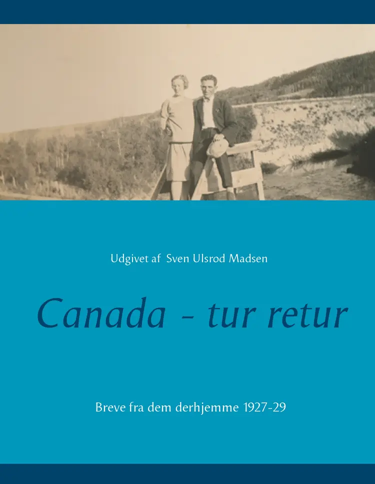 Canada - tur retur af Sven Ulsrod Madsen