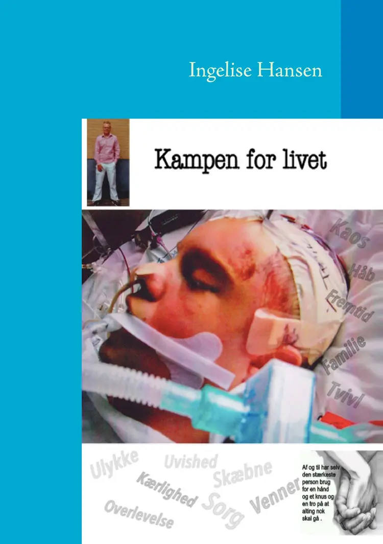 Kampen for livet af Ingelise Hansen