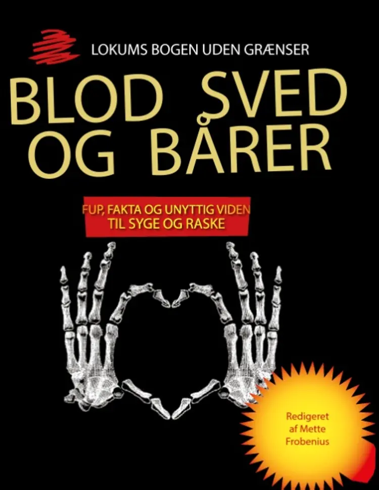 Blod, sved og bårer af Mette Frobenius