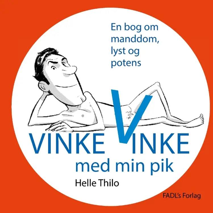 Vinke, vinke med min pik af Thomas Thomsen