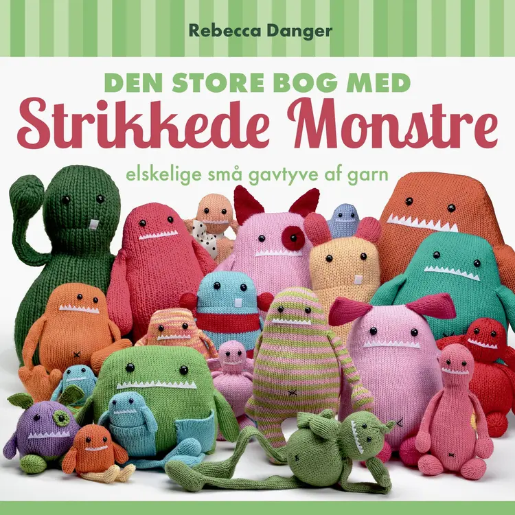 Den Store Bog med Strikkede Monstre af Rebecca Danger