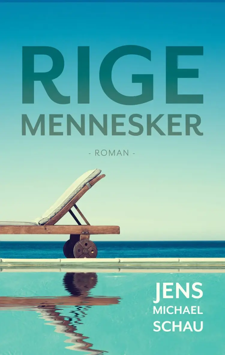 Rige mennesker af Jens Michael Schau