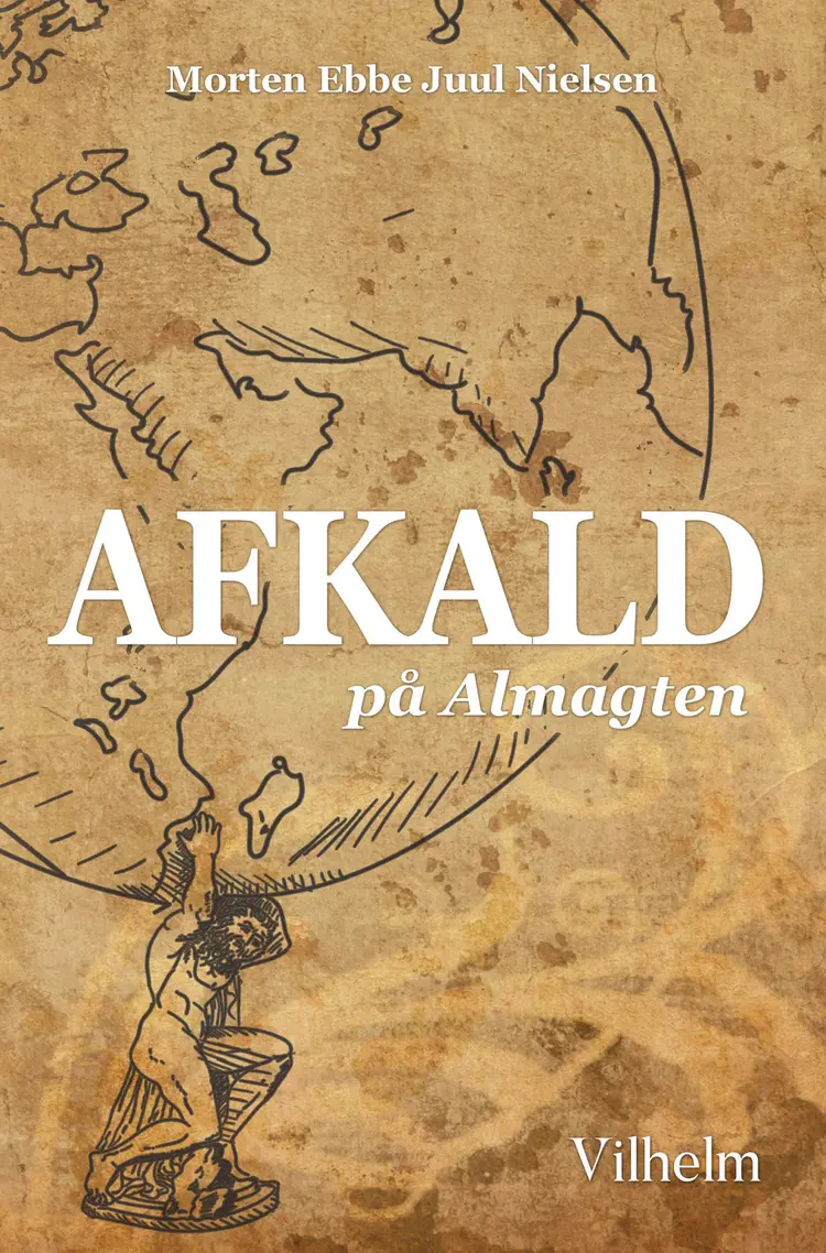 Afkald på Almagten af Thomas Vilhelm